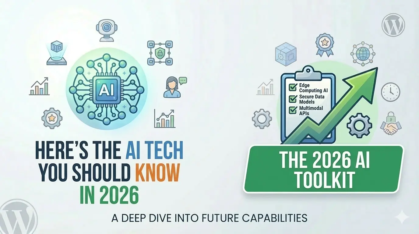 Here’s the AI Tech You Should Know in 2026 Ai tech you should know in 2026